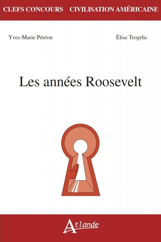 Couverture de l'ouvrage "Les années Roosevelt"