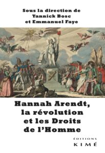 Lire la suite à propos de l’article Hannah Arendt, la révolution et les droits de l’homme