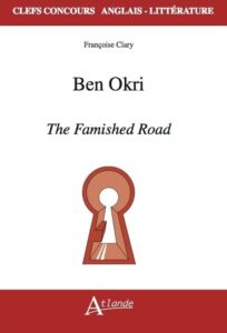 Lire la suite à propos de l’article Ben Okri. The Famished Road