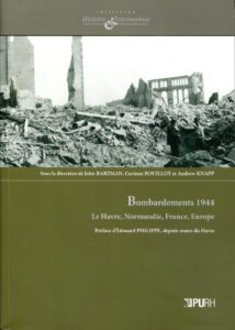 Lire la suite à propos de l’article Bombardements 1944. Le Havre, Normandie, France, Europe