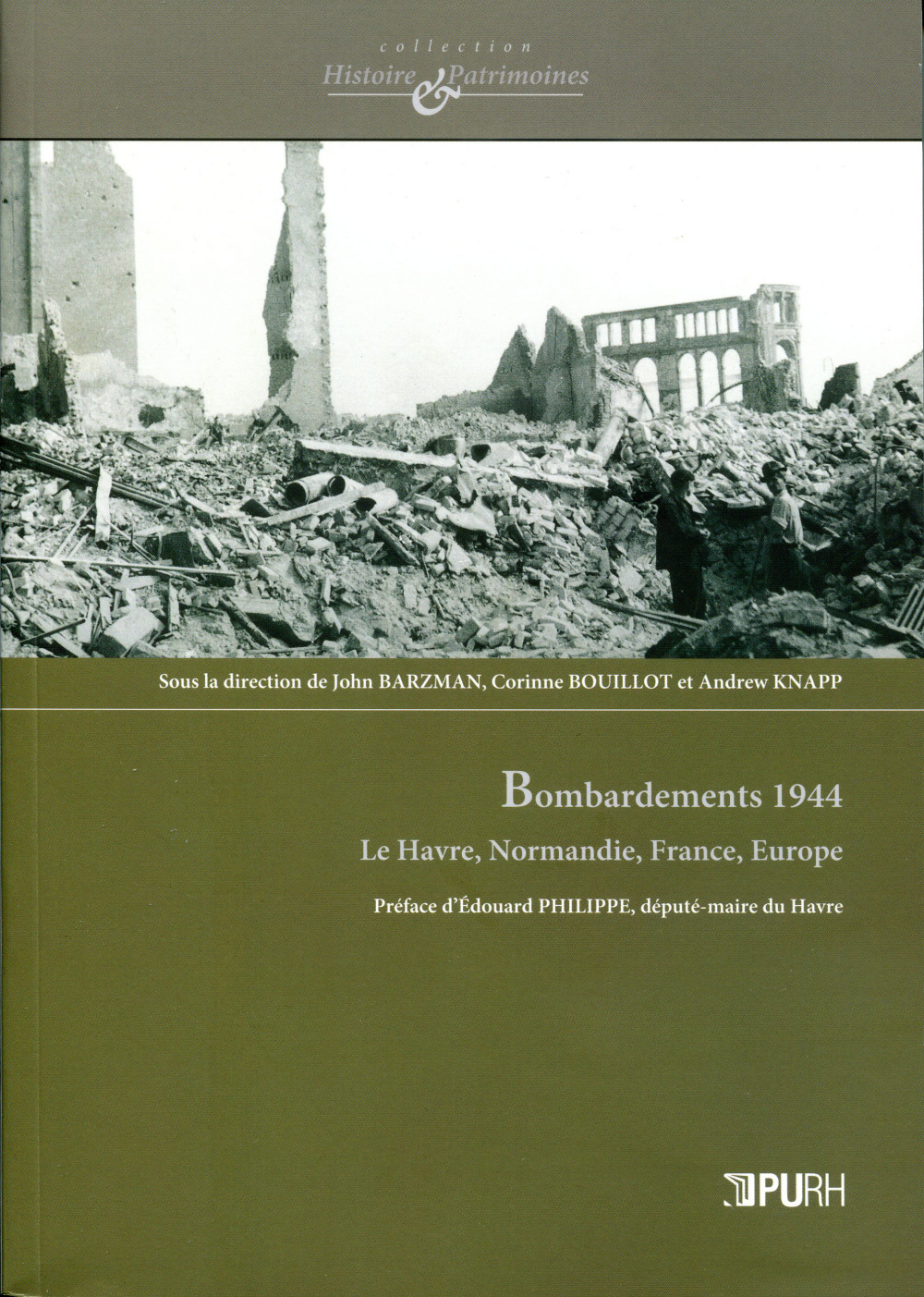 Couverture de l'ouvrage "Bombardements 1944. Le Havre, Normandie, France, Europe"