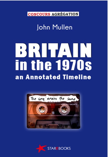 Couverture de l'ouvrage "Britain in the 1970s. An Annotated Timeline"