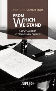 Lire la suite à propos de l’article From Which We Stand. A Brief Treatise in Elementary Poetics