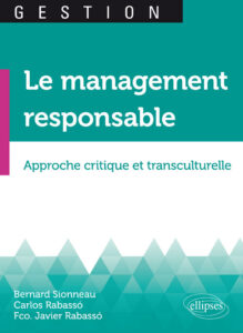 Lire la suite à propos de l’article Le management responsable. Approche critique et transculturelle