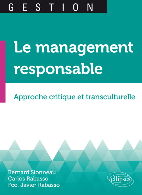 Couverture de l'ouvrage "Le management responsable. Approche critique et transculturelle"