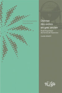 Lire la suite à propos de l’article Donner des ordres en grec ancien. Étude linguistique des formes de l’injonction