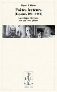 Lire la suite à propos de l’article Poètes lecteurs (Espagne, 1901-1991)