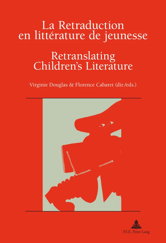 Couverture de l'ouvrage "La Retraduction en littérature de jeunesse / Retranslating Children’s Literature"