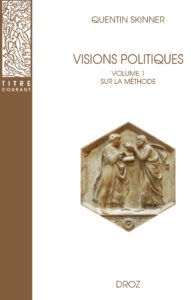 Lire la suite à propos de l’article Visions politiques. Volume 1 : Sur la méthode