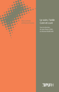 Lire la suite à propos de l’article Le Soin, l’aide. Care et cure