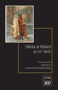 Couverture de l'ouvrage "Héloïse et Abélard au XIXe siècle"