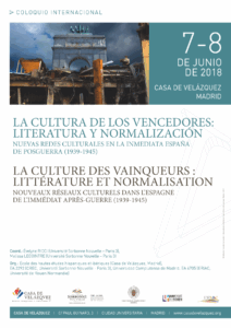 Affiche du colloque "La culture des vainqueurs : littérature et normalisation. Nouveaux réseaux culturels dans l’Espagne de l’immédiat après-guerre (1939-1945)"