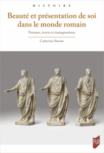Lire la suite à propos de l’article Beauté et présentation de soi dans le monde romain. Normes, écarts et transgressions