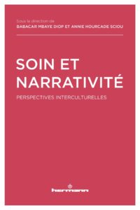 Couverture de l'ouvrage "Soin et narrativité. Perspectives interculturelles"